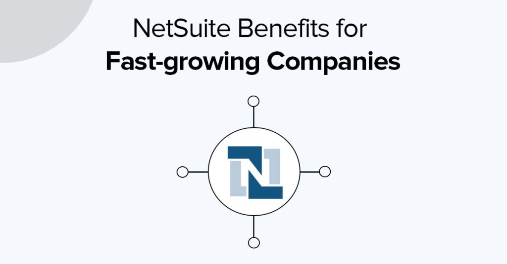 Netsuite Benefits