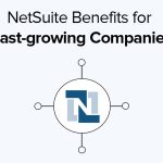 Netsuite Benefits