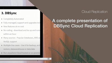 A complete presentation of Cloud Replication solution