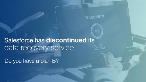 Salesforce has discontinued its Data Recovery feature