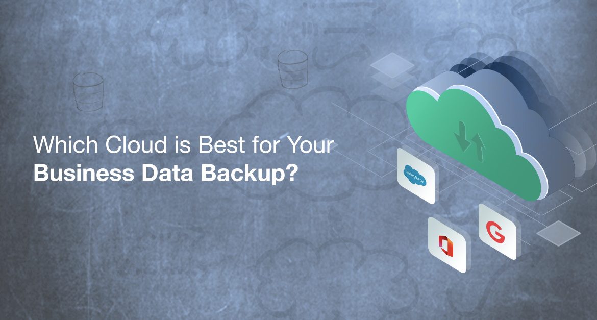 Which Cloud is Best for Your Business Data Backups?
